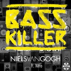 NIELS VAN GOGH FEAT. NITRO - BASSKILLER